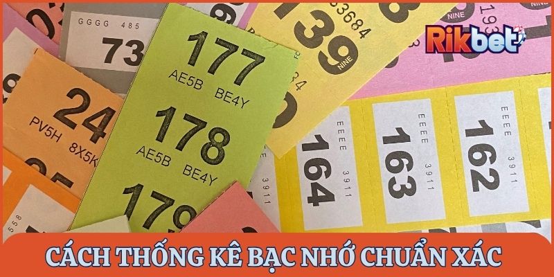 Giải thích về cách thống kê bạc nhớ lô đề