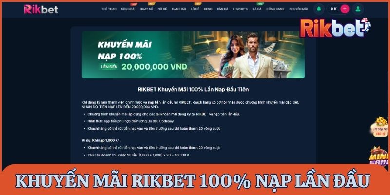 Rikbet khuyến mãi 100% lần nạp đầu tiên dành cho thành viên mới nhập môn